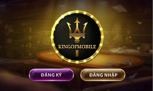 King of mobile – Hướng dẫn cách đăng nhập game King of Mobile
