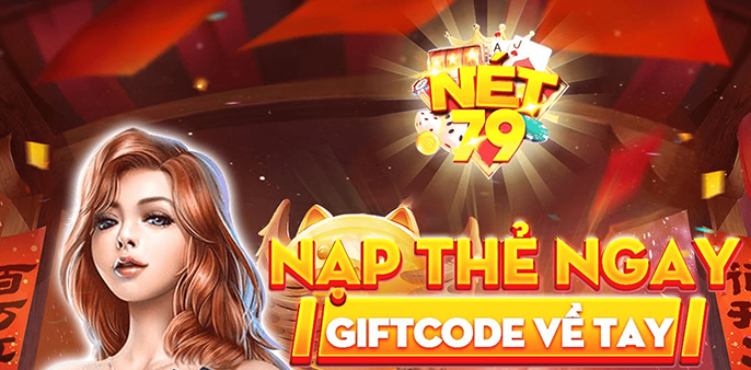 Net79 – Hướng dẫn đăng ký, nạp tiền cổng game bài Net79