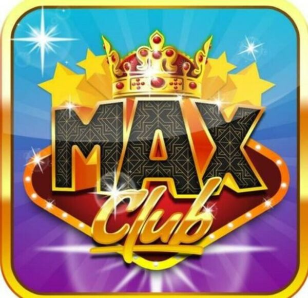 Max Club – Cổng Game bài hấp dẫn bạn không nên bỏ qua