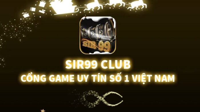 Sir99 – Cổng game slot quay hũ đẳng cấp