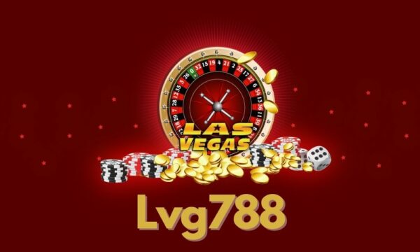 Lvg788 – Cổng game đổi thưởng đẳng cấp, xanh chín top đầu