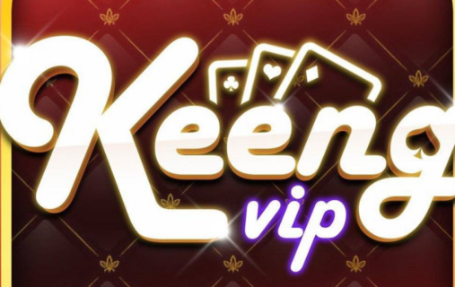 Keeng Vip – Chơi game bài online, đổi thưởng xanh chín