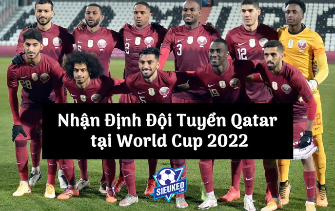 Nhận Định Đội Tuyển Qatar tại World Cup 2022