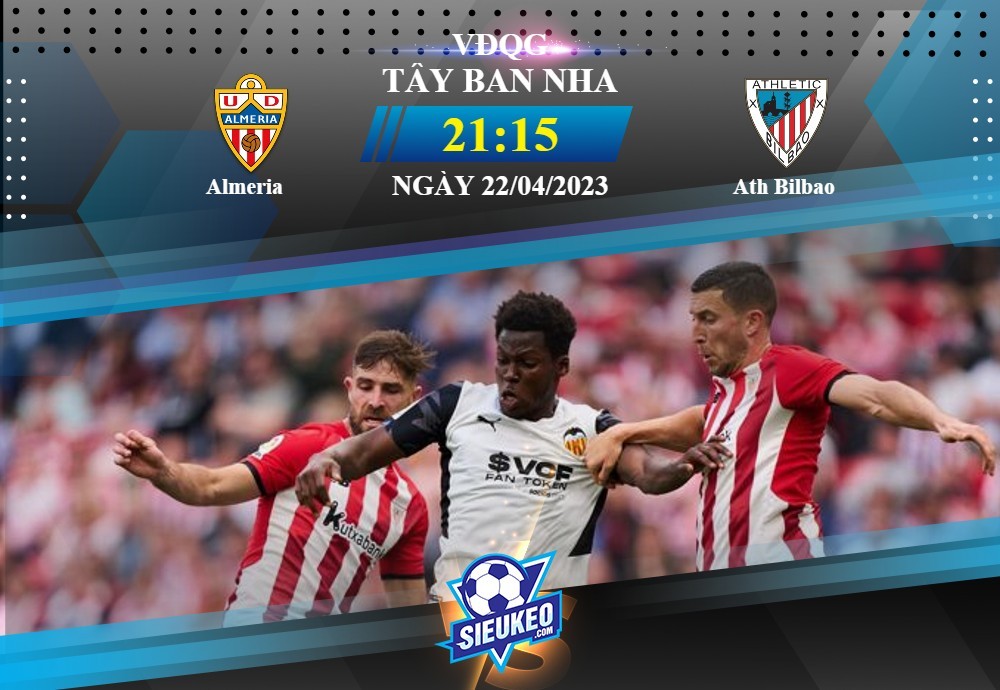 Soi kèo bóng đá Almeria vs Athletic Bilbao 21h15 ngày 22/04/2023: Tin tưởng kèo dưới