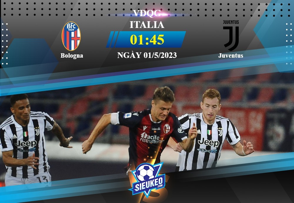 Soi kèo bóng đá Bologna vs Juventus 01h45 ngày 01/05/2023: Cạm bẫy chờ Bianconeri