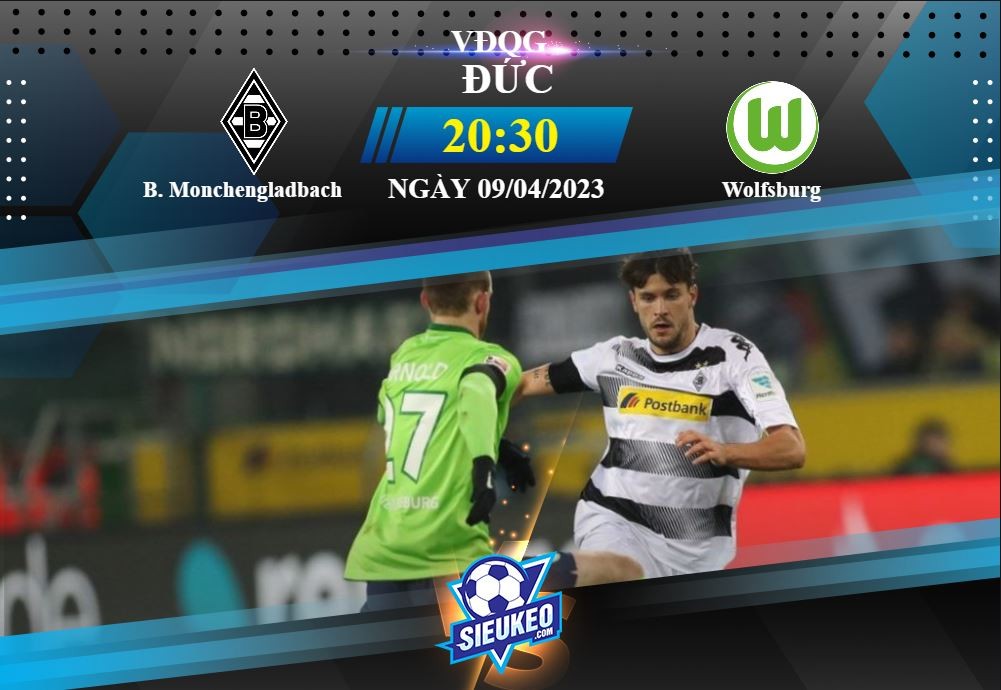 Soi kèo bóng đá Borussia Monchengladbach vs Wolfsburg 20h30 ngày 09/04/2023: Chia điểm mãn nhãn