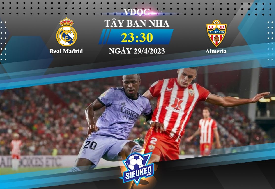 Soi kèo bóng đá Real Madrid vs Almeria 23h30 ngày 29/04/2023: Cách biệt vừa đủ