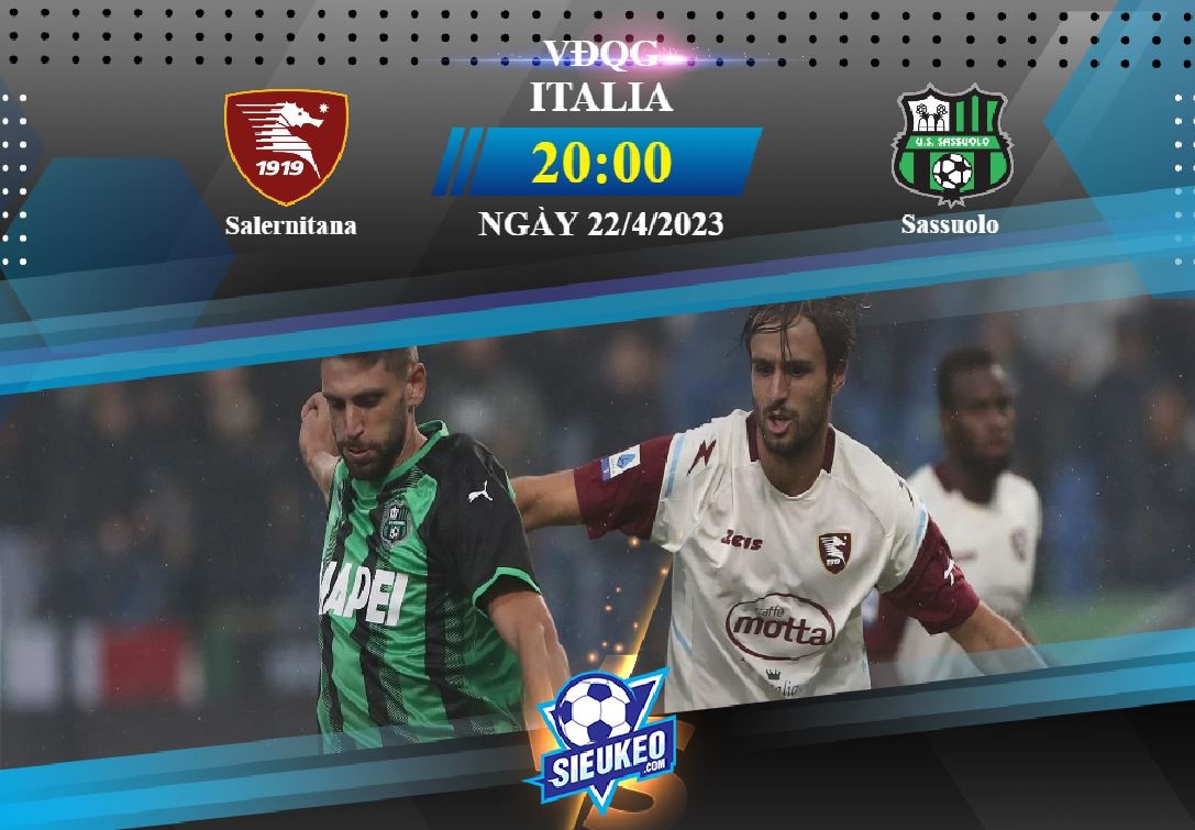 Soi kèo bóng đá Salernitana vs Sassuolo 20h00 ngày 22/04/2023: 1 điểm chia đều