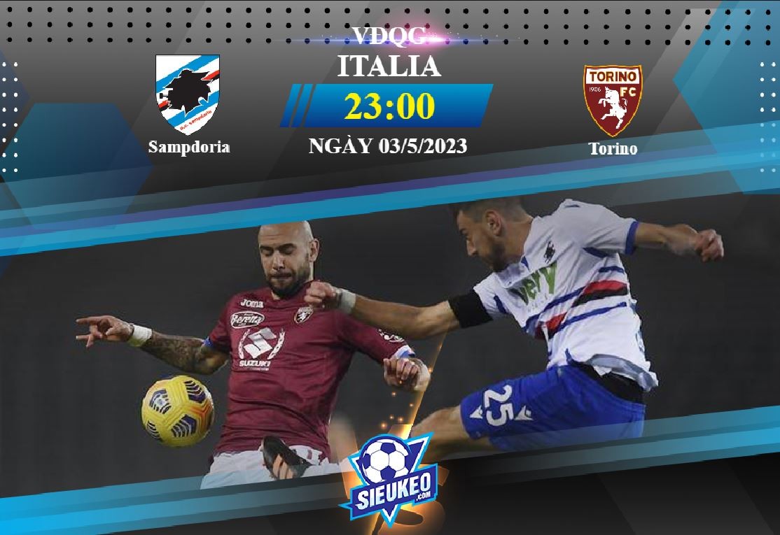 Soi kèo bóng đá Sampdoria vs Torino 23h00 ngày 03/05/2023: 1 bàn định đoạt