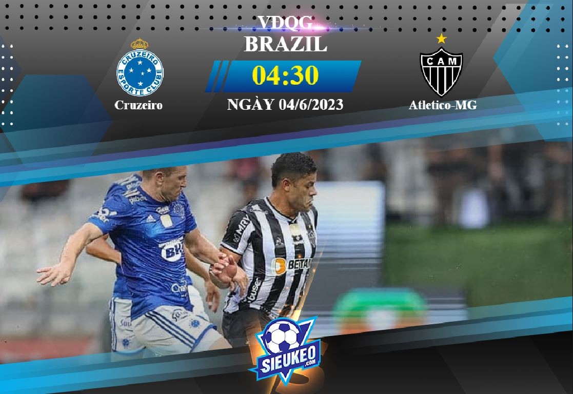 Soi kèo bóng đá Cruzeiro vs Atletico-MG 04h30 ngày 04/06/2023: Khuất phục tân binh