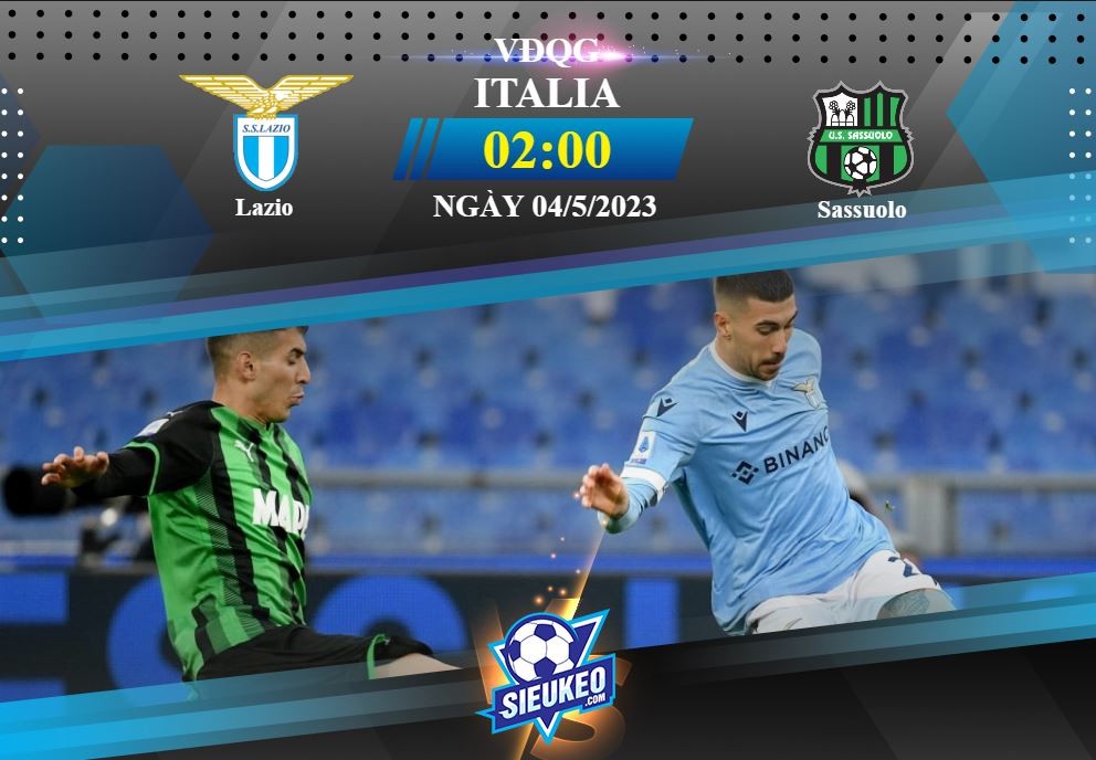 Soi kèo bóng đá Lazio vs Sassuolo 02h00 ngày 04/05/2023: Trở lại mạch thắng