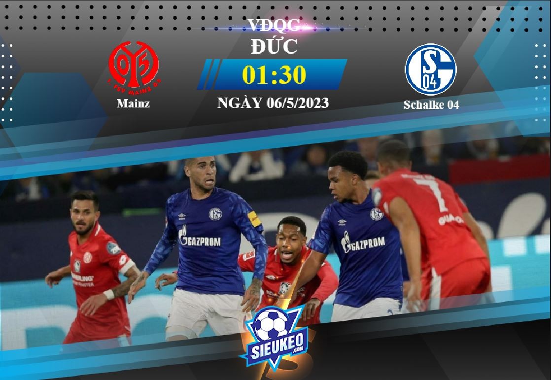 Soi kèo bóng đá Mainz vs Schalke 01h30 ngày 06/05/2023: Chờ tiệc bàn thắng