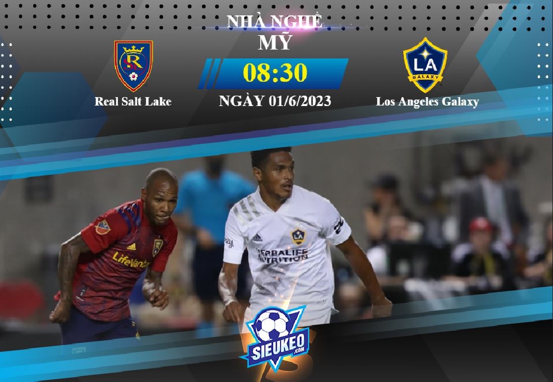 Soi kèo bóng đá Real Salt Lake vs Los Angeles Galaxy 08h30 ngày 01/06/2023: Chìm sâu đáy bảng