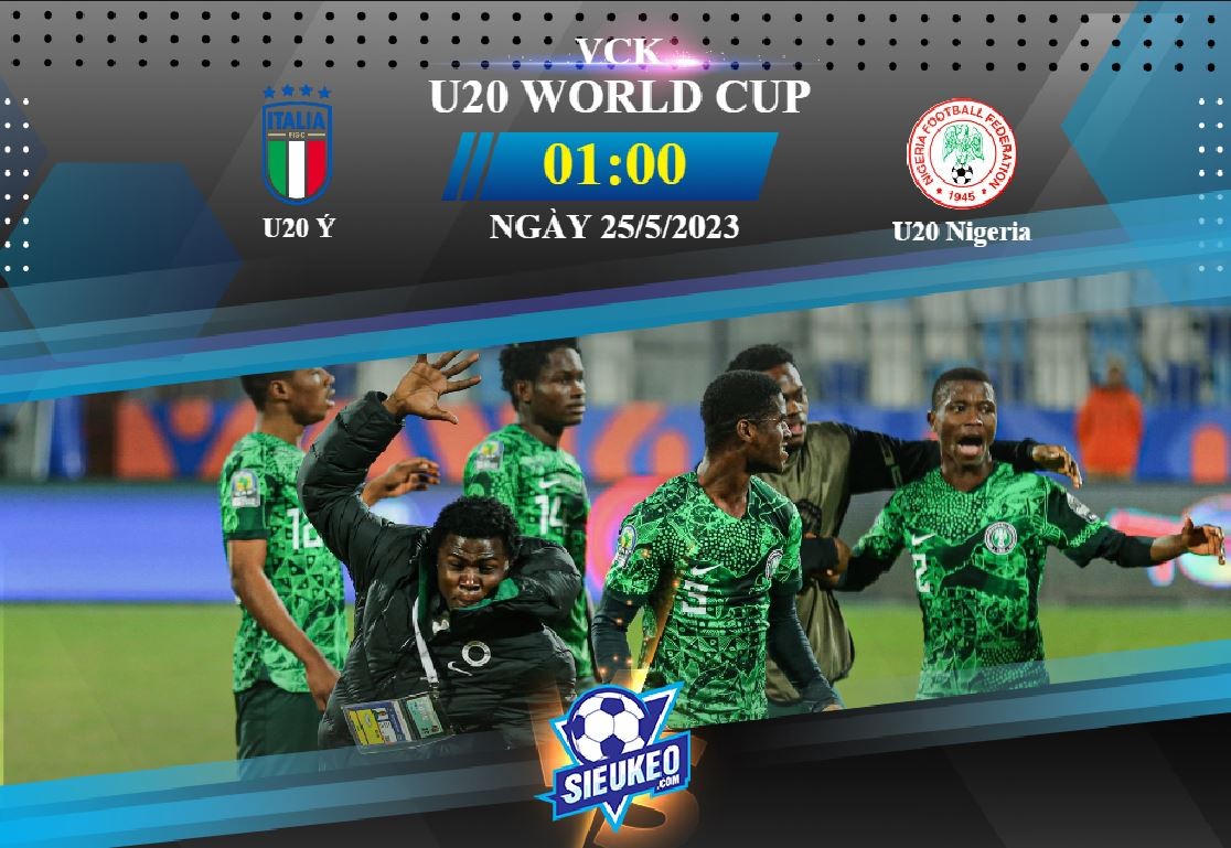 Soi kèo bóng đá U20 Italia vs U20 Nigeria 01h00 ngày 25/05/2023: Azzurri thắng nhẹ