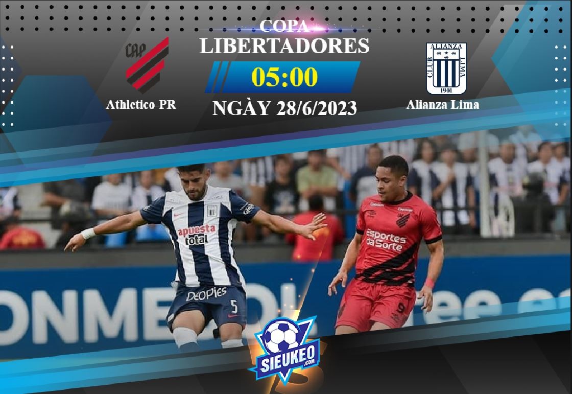 Soi kèo bóng đá Athletico-PR vs Alianza Lima 05h00 ngày 28/06/2023: Không có bất ngờ