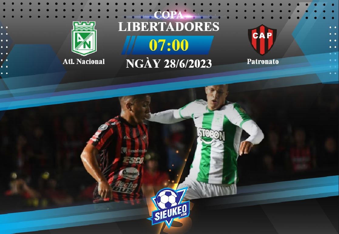 Soi kèo bóng đá Atl. Nacional vs Patronato 07h00 ngày 28/06/2023: Chờ tiệc bàn thắng