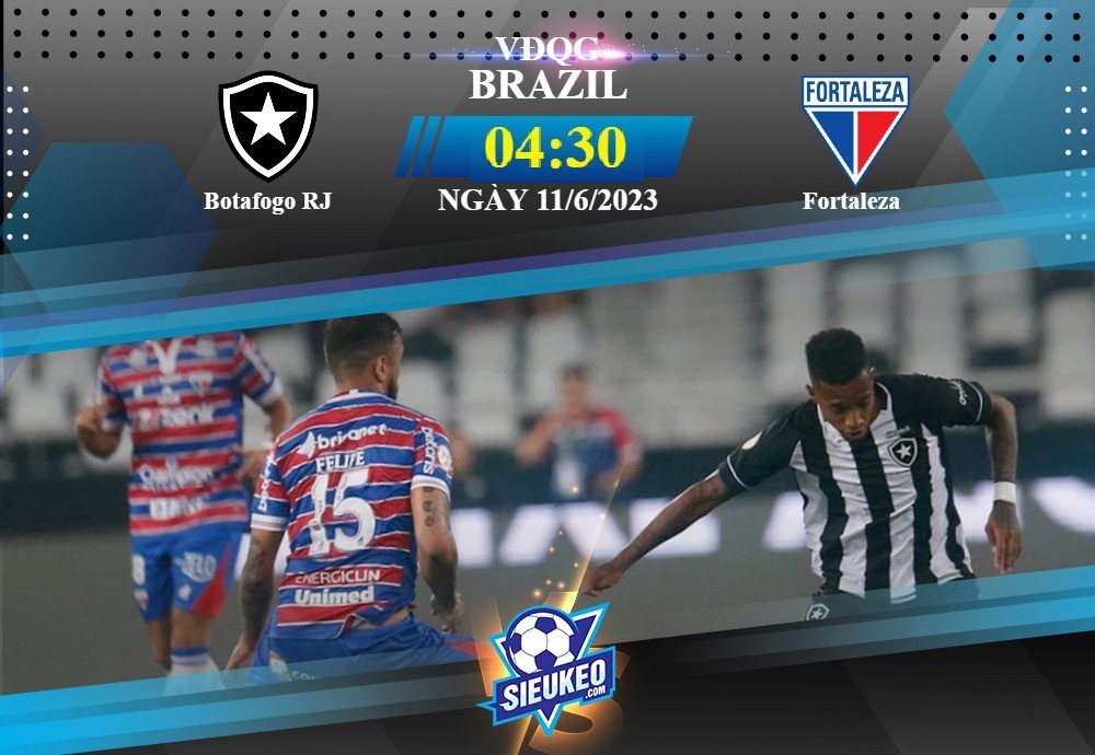 Soi kèo bóng đá Botafogo RJ vs Fortaleza 04h30 ngày 11/06/2023: Hiểm địa Joao Havelange