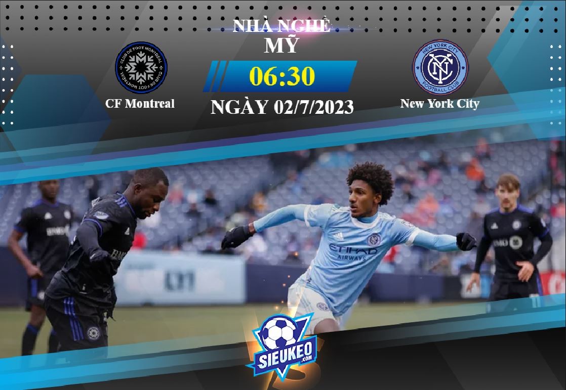 Soi kèo bóng đá CF Montreal vs New York City 06h30 ngày 02/07/2023: Lành ít dữ nhiều