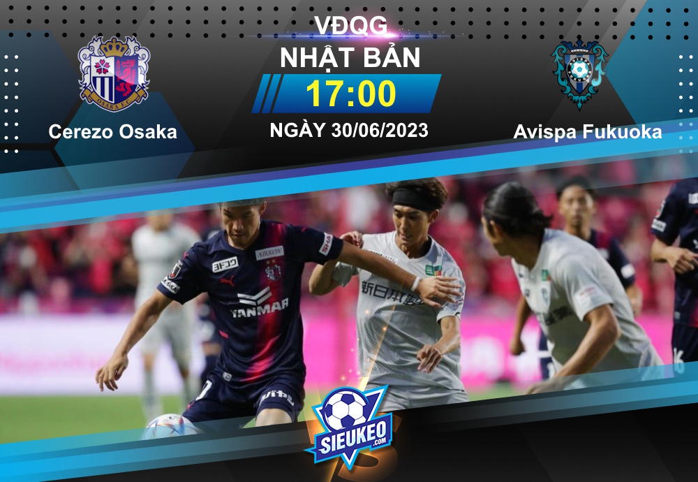 Soi kèo bóng đá Cerezo Osaka vs Avispa Fukuoka 17h00 ngày 30/06/2023: Tự tin đón khách