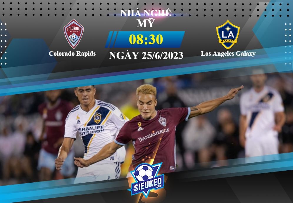 Soi kèo bóng đá Colorado Rapids vs Los Angeles Galaxy 08h30 ngày 25/06/2023: Chìm sâu khủng hoảng