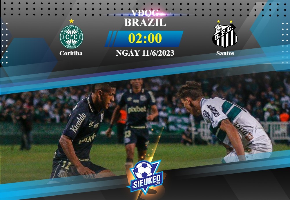 Soi kèo bóng đá Coritiba vs Santos 02h00 ngày 11/06/2023: Chia điểm nhạt nhòa