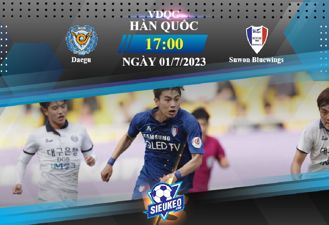 Soi kèo bóng đá Daegu vs Suwon Bluewings 17h00 ngày 01/07/2023: 1 bàn quyết định