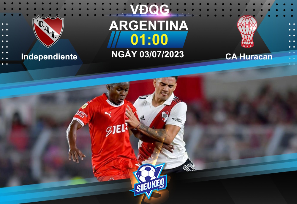 Soi kèo bóng đá Independiente vs CA Huracan 01h00 ngày 03/07/2023: 3 điểm ở lại