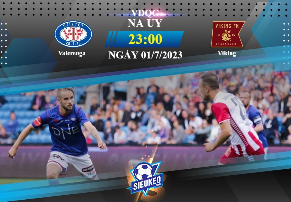 Soi kèo bóng đá Valerenga vs Viking 23h00 ngày 01/07/2023: Trắng tay sân nhà