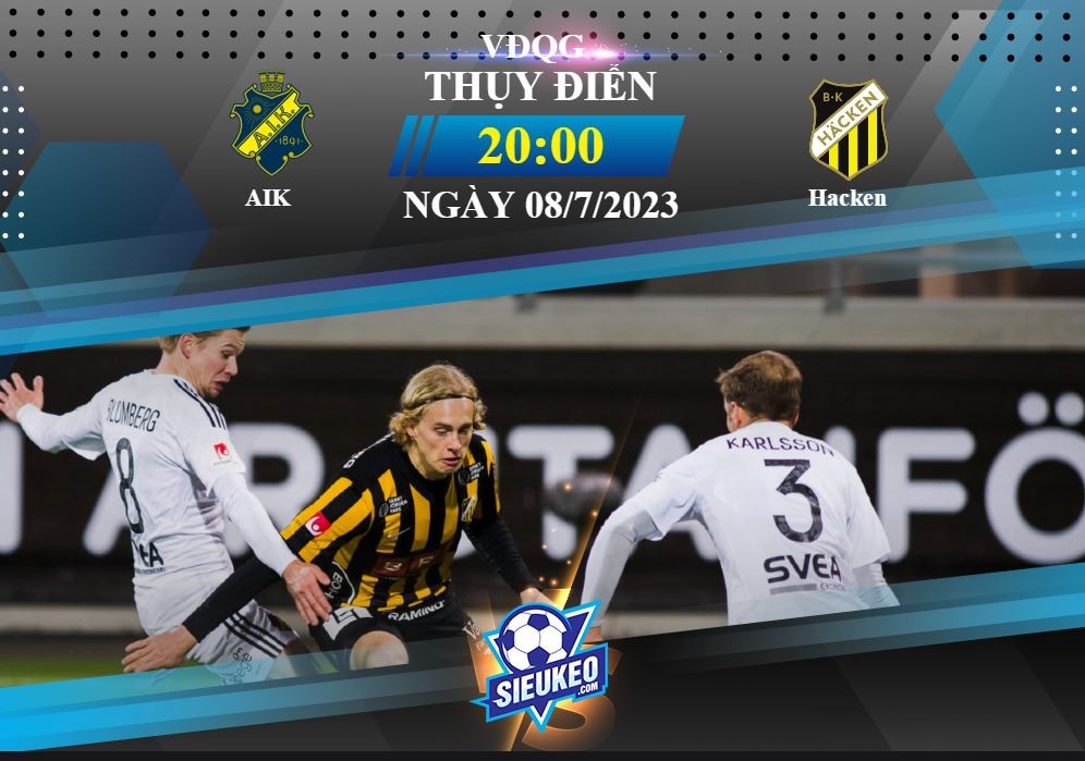 Soi kèo bóng đá AIK vs Hacken 20h00 ngày 08/07/2023: Khó cho chủ nhà