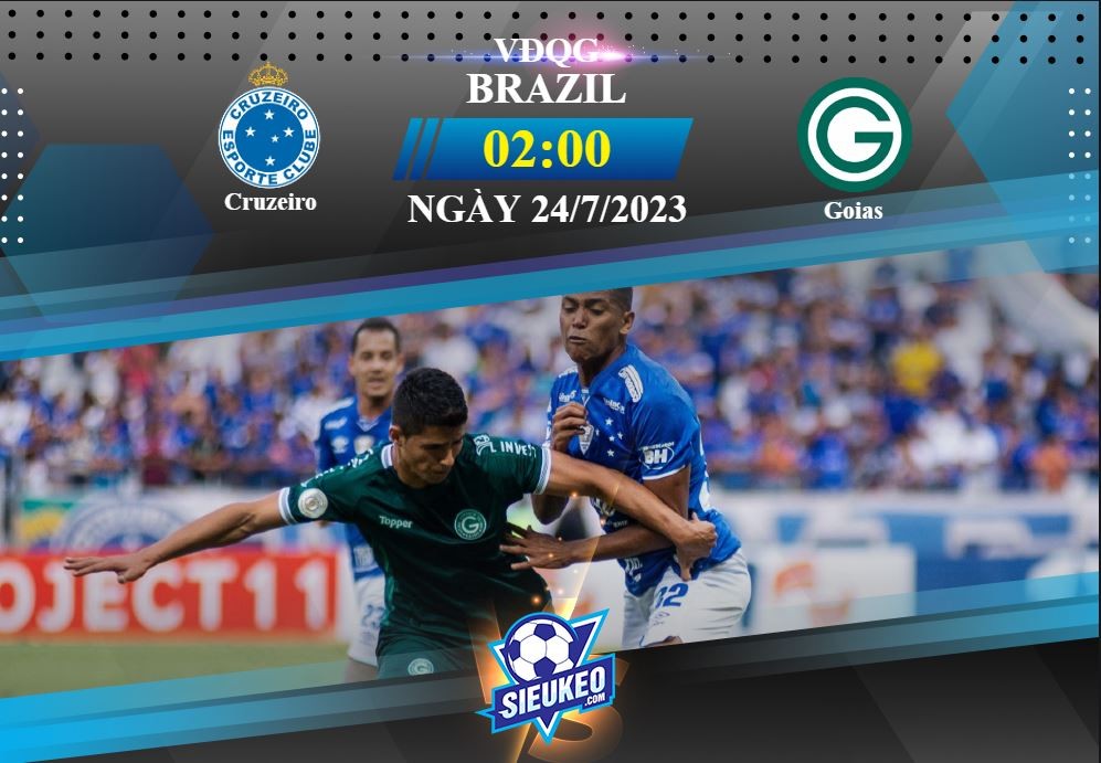 Soi kèo bóng đá Cruzeiro vs Goias 02h00 ngày 24/07/2023: Sáng cửa kèo trên