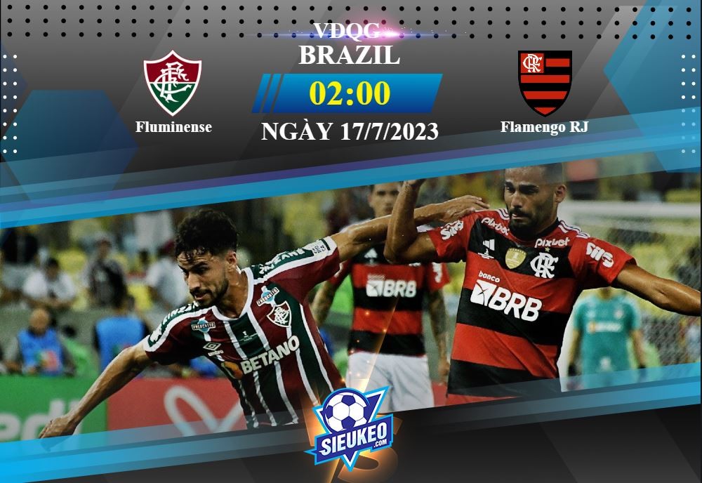 Soi kèo bóng đá Fluminense vs Flamengo RJ 02h00 ngày 17/07/2023: Tự tin hành quân