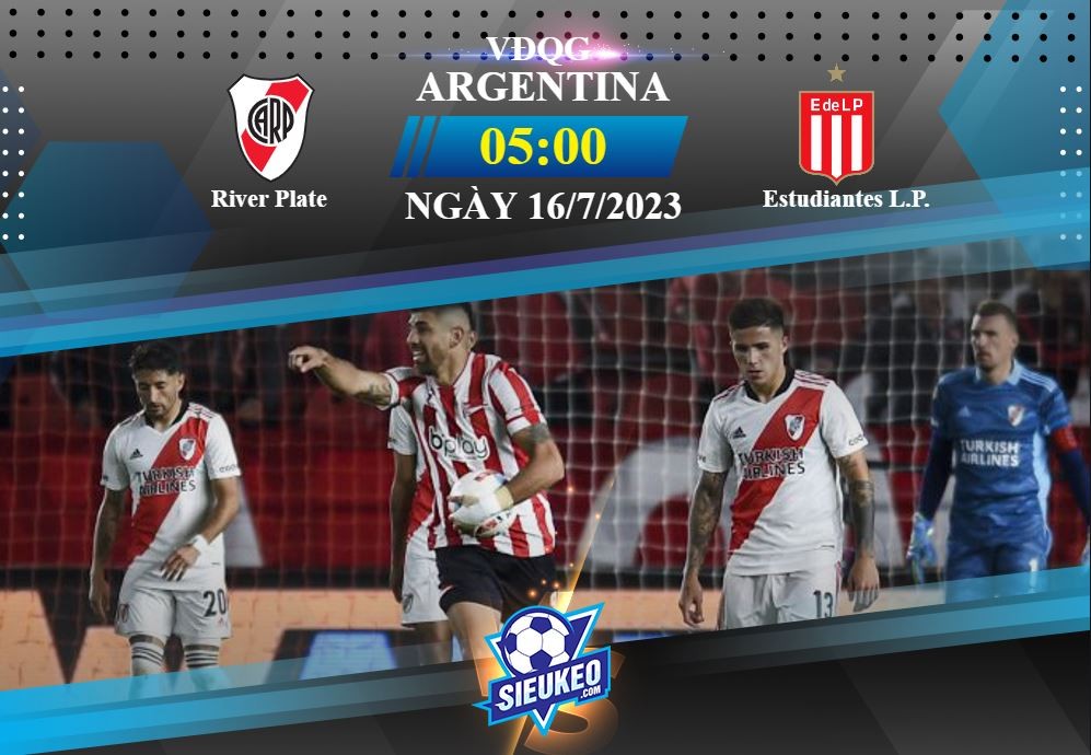 Soi kèo bóng đá River Plate vs Estudiantes L.P. 05h00 ngày 16/07/2023: Vững vàng trên đỉnh
