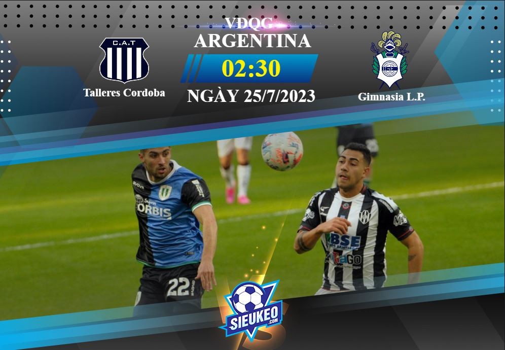 Soi kèo bóng đá Talleres Cordoba vs Gimnasia L.P 02h30 ngày 25/07/2023: Trên đà hưng phấn