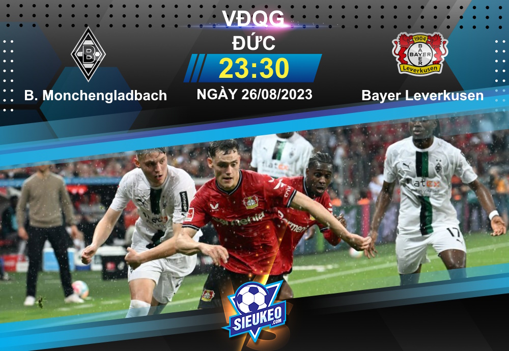 Soi kèo bóng đá B. Monchengladbach vs Bayer Leverkusen 23h30 ngày 26/08/2023: Lịch sử lên tiếng