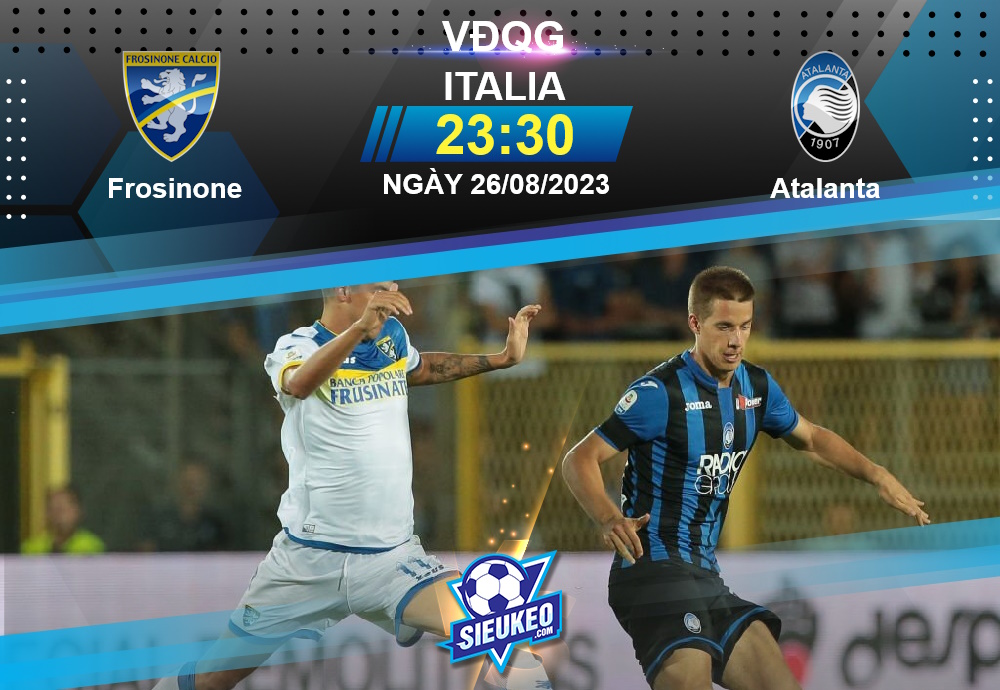 Soi kèo bóng đá Frosinone vs Atalanta 23h30 ngày 26/08/2023: Khách lấy 3 điểm