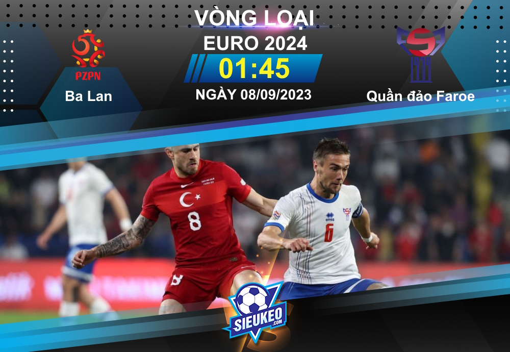 Soi kèo bóng đá Ba Lan vs Quần đảo Faroe 01h45 ngày 08/09/2023: Đại bàng áp đảo