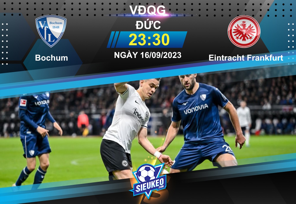 Soi kèo bóng đá Bochum vs Eintracht Frankfurt 23h30 ngày 16/09/2023: Chủ nhà có điểm