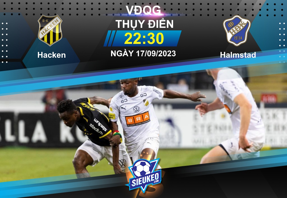 Soi kèo bóng đá Hacken vs Halmstad 22h30 ngày 17/09/2023: Nhà vua trở lại