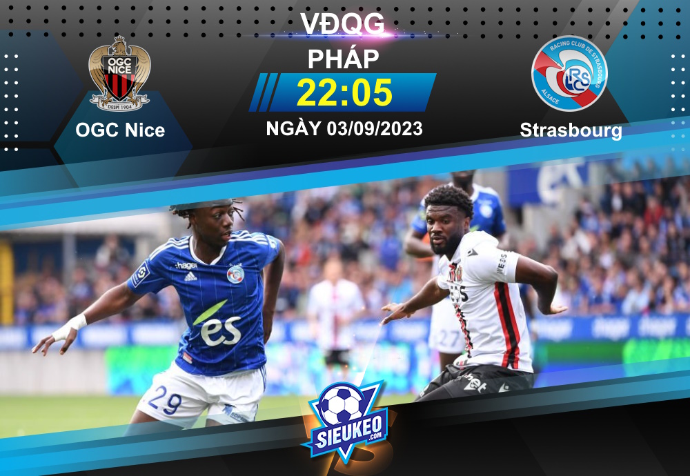 Soi kèo bóng đá OGC Nice vs Strasbourg 22h05 ngày 03/09/2023: Chia điểm ở Allianz Riveira