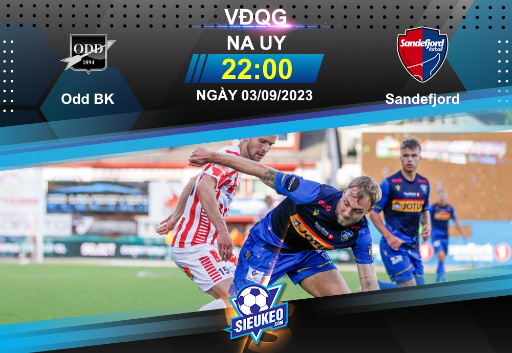 Soi kèo bóng đá Odd BK vs Sandefjord 22h00 ngày 03/09/2023: Khách quyết có điểm