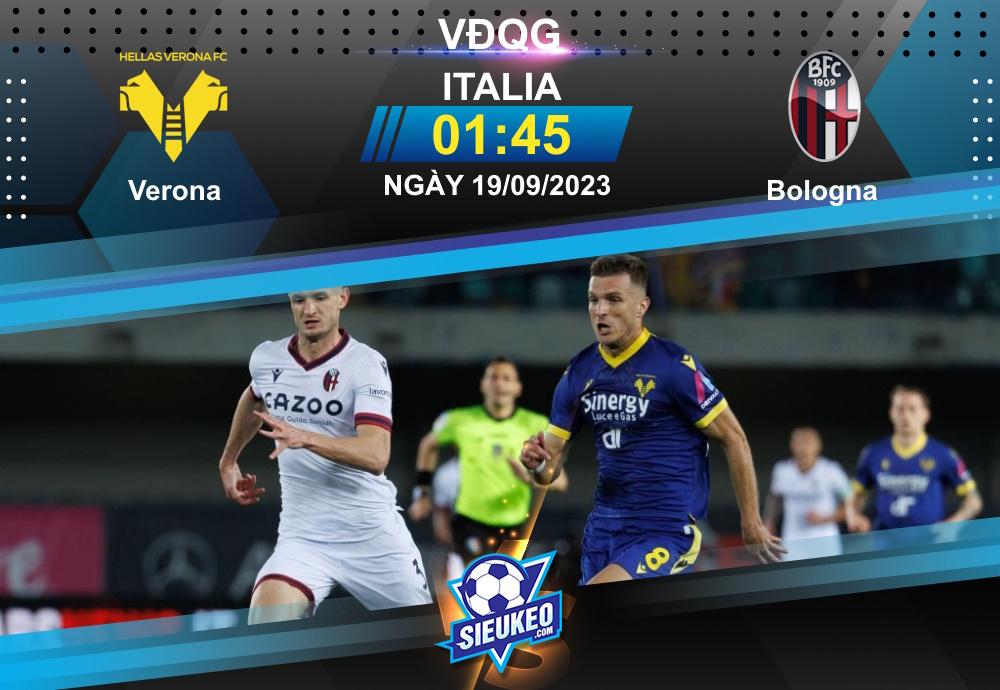 Soi kèo bóng đá Verona vs Bologna 01h45 ngày 19/09/2023: 1 điểm chia đều
