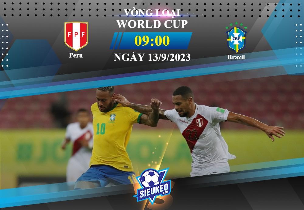 Soi kèo bóng đá Peru vs Brazil 09h00 ngày 13/09/2023: Không thể ngăn cản