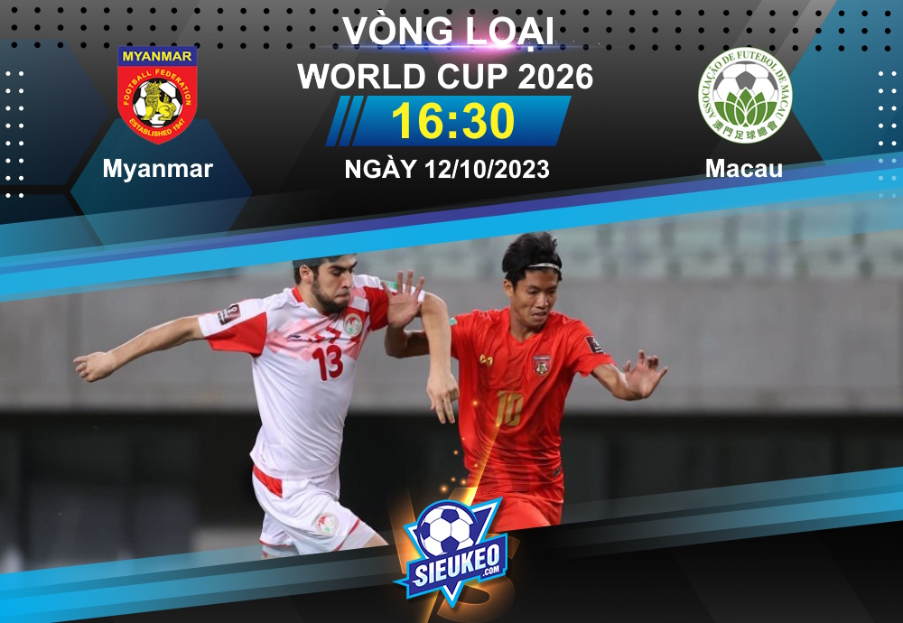 Soi kèo bóng đá Myanmar vs Macau 16h30 ngày 12/10/2023: Mồi ngon cho Sư tử