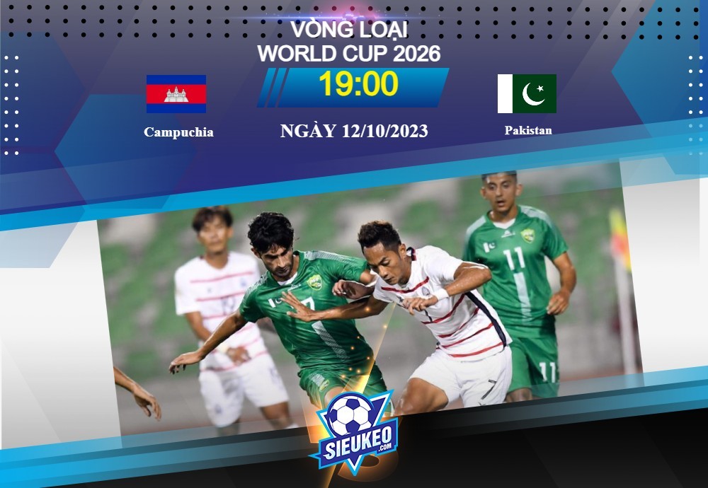 Soi kèo bóng đá Campuchia vs Pakistan 19h00 ngày 12/10/2023: Hạ quyết tâm cao