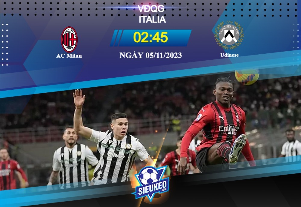 Soi kèo bóng đá AC Milan vs Udinese 02h45 ngày 05/11/2023: Đẳng cấp lên tiếng