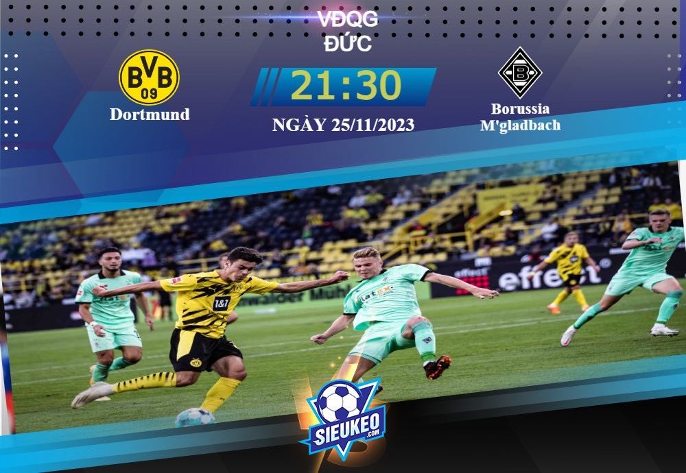 Soi kèo bóng đá Dortmund vs B. Monchengladbach 21h30 ngày 25/11/2023: Cơn mưa bàn thắng