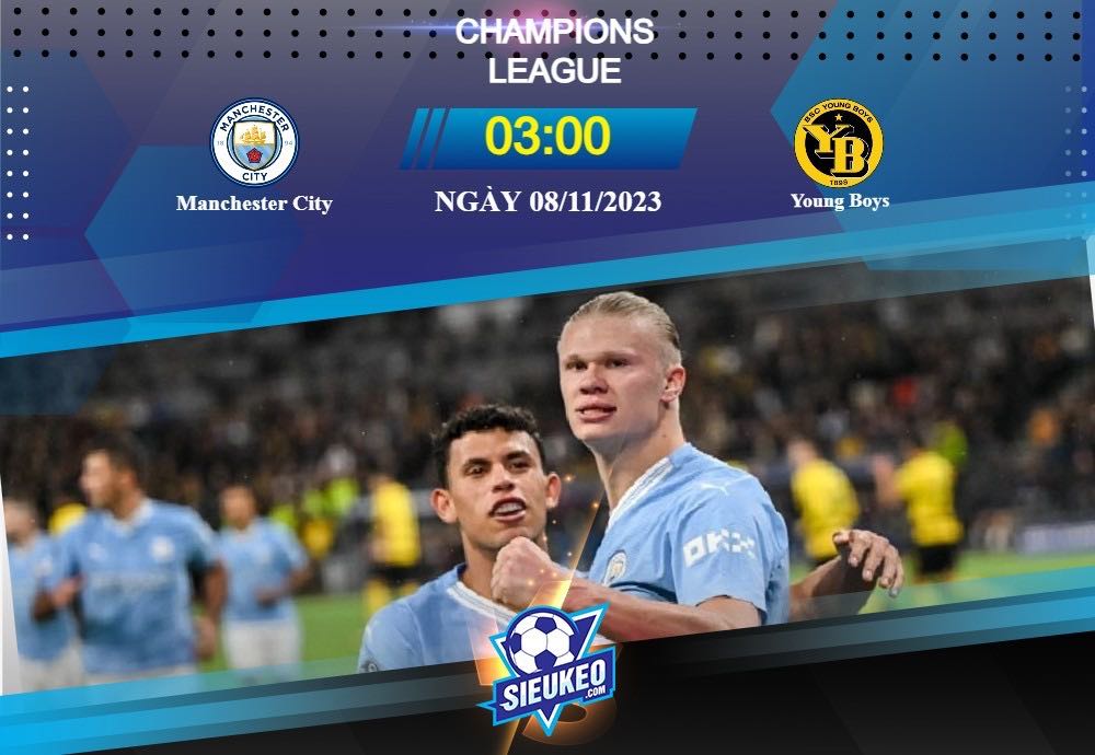 Soi kèo bóng đá Manchester City vs Young Boys 03h00 ngày 08/11/2023: Tân vương thị uy