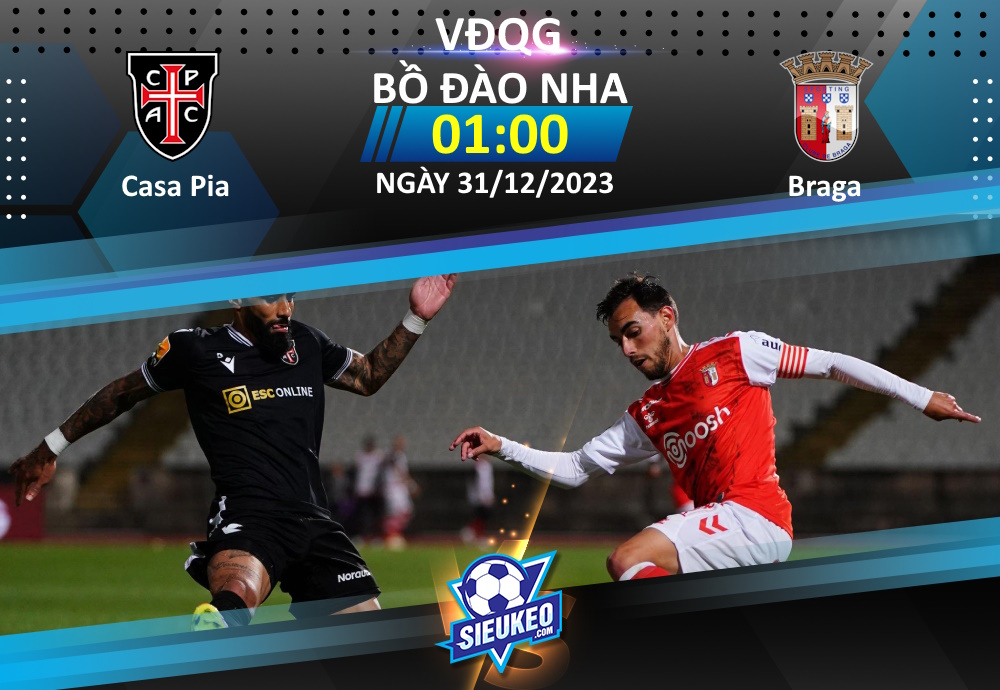 Soi kèo bóng đá Casa Pia vs SC Braga 01h00 ngày 31/12/2023: Khách lấy 3 điểm