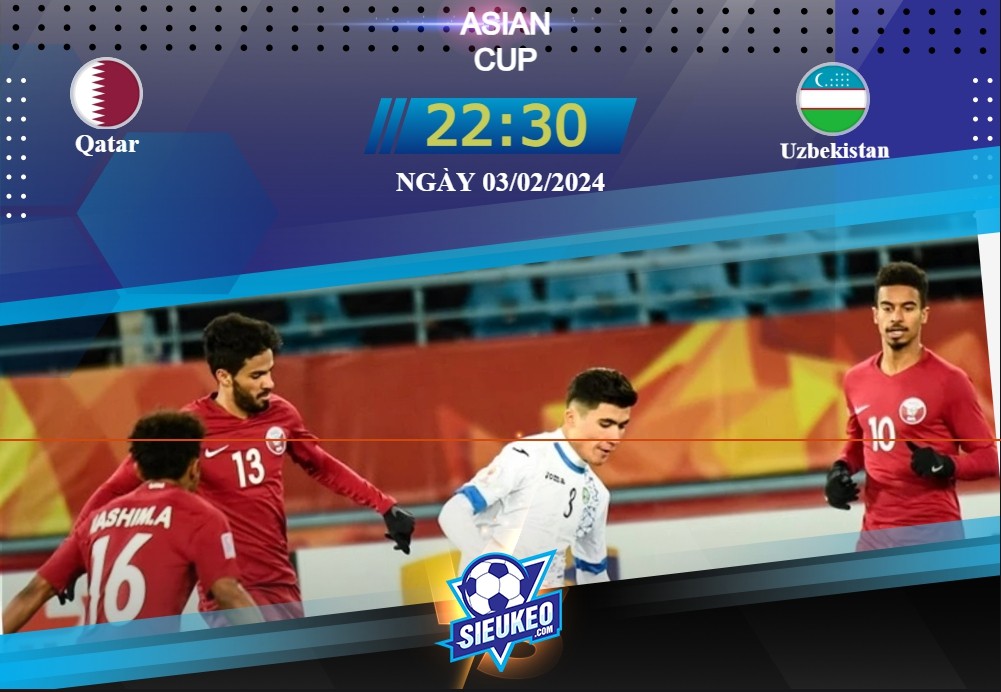 Soi kèo bóng đá Qatar vs Uzbekistan 22h30 03/02/2024: Cân tài cân sức