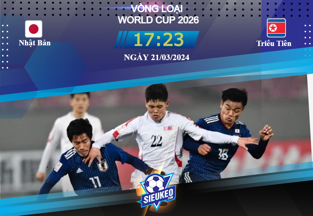 Soi kèo bóng đá Nhật Bản vs Triều Tiên 17h23 ngày 21/03/2024: Sức mạnh khủng khiếp